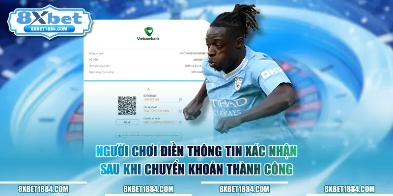 Người chơi điền thông tin xác nhận sau khi chuyển khoản thành công