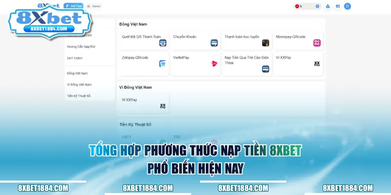 Tổng hợp phương thức nạp tiền 8xbet phổ biến hiện nay